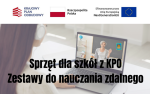Sprzęt dla szkół podstawowych z KPO do nauki zdalnej