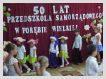 50-lecie Przedszkola Samorządowego w Porębie Wielkiej